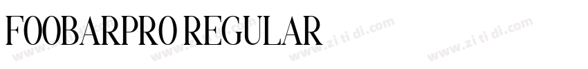 FOOBARPRO REGULAR字体转换 FOOBARPRO REGULAR字体转换